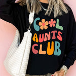 Black Floral COOL AUNTS CLUB Graphic Pullover Sweatshirt